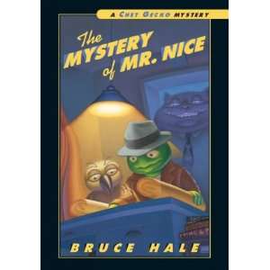 Mystery of Mr. Nice[ THE MYSTERY OF MR. NICE ] by Hale, Bruce (Author 