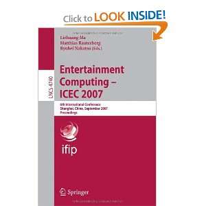  Computing   ICEC 2007: 6th International Conference, Shanghai, China 