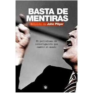   De Mentiras (Spanish Edition) (9788478718528): John Pilger: Books