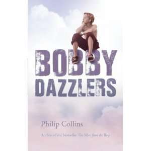  Bobby Dazzler (9780007126163) Philip Collins Books