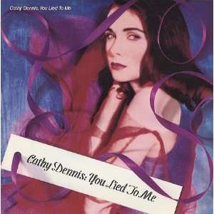  You Lied to Me [Vinyl] Cathy Dennis Music