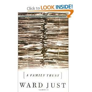  A Family Trust (9781586480349) Ward Just Books