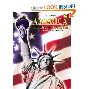  America the Dream Lives on (9780757990632) Dan Coates Books