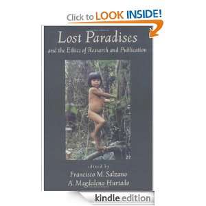 Lost Paradises and the Ethics of Research and Publication Francisco M 