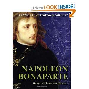 Napoleon Bonaparte: The background, strategies, tactics and 