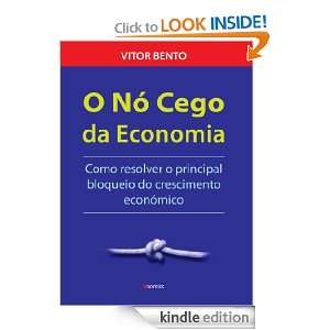 Nó Cego da Economia (Portuguese Edition) Vítor Bento, Deplano 