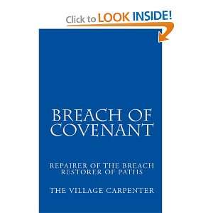  Breach Of Covenant: Repairer Of The Breach Restorer Of 