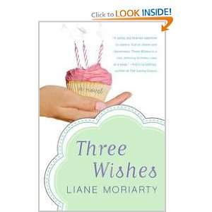 Three Wishes Liane Moriarty  Books