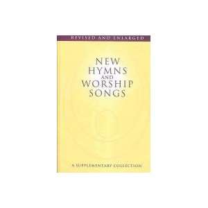  New Hymns and Worship Songs (9781840037272) Books