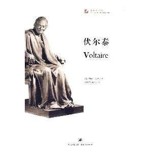    Voltaire (9787208086494) FA )BO MO SUN GUI RONG ?YI FENG YI Books