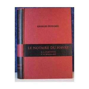  Le Notaire du Havre G Duhamel Books