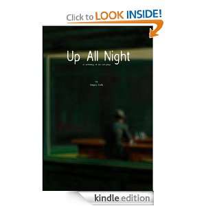Up All Night Gregory Crafts  Kindle Store