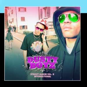  Street Album Vol. 2 (International) Dustyboyz Music