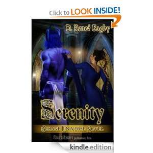 Serenity (Gezane Universe Novels) D. Renee Bagby  Kindle 