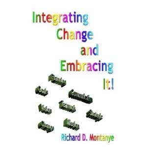  Integrating Change and Embracing It (9781410762627 