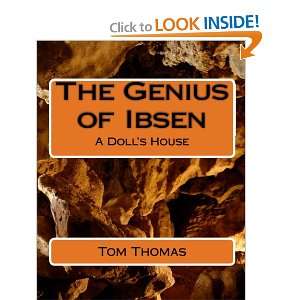  The Genius Of Ibsen A Dolls House (9781441470744) Tom 