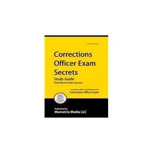  Corrections Officer Exam Secrets: Corrections Officer Test 