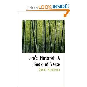  Lifes Minstrel A Book of Verse (9781103946495) Daniel 