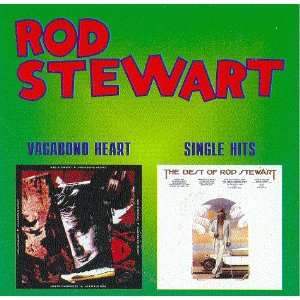  Vagabond Heart / Single Hits Rod Stewart Music