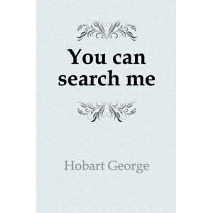 You can search me Hobart George  Books