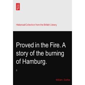  Proved in the Fire. A story of the burning of Hamburg. II 