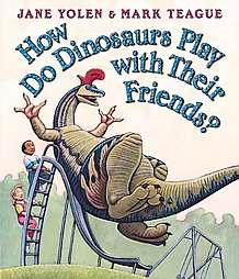 How Do Dinosaurs Play with Their Friends (Board Book)  Overstock