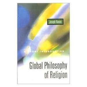  Global Philosophy of Religion Publisher Oneworld Joseph 