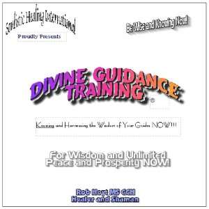  Divine Guidance TrainingTapping the wisdom of your 
