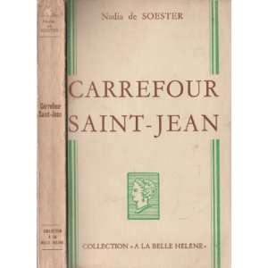  Carrefour Saint Jean Nadia de Soester Books