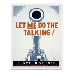    Let me do the Talking Serve in Silence   WPA Print