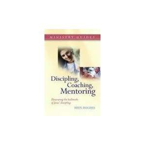  Discipling, Coaching, Mentoring (9781842910528) Bryn 
