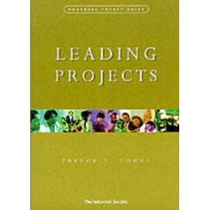   Projects (Managers Pocket Guides) (9780852908785): Trevor L Young