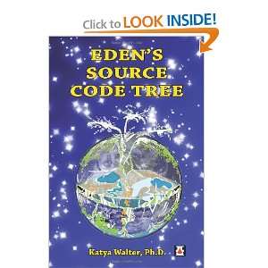  Edens Source Code Tree in a new TOE (9781884178023 