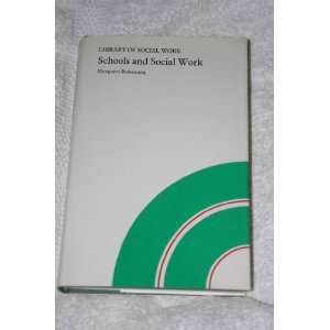  Schools and Social Work (Library of Social Work 
