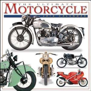    The Ultimate Motorcycle 2010 Wall Calendar