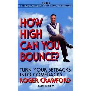  How High Can You Bounce? (9780553479645) Roger Crawford 