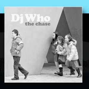  The Chase Dj Who Music