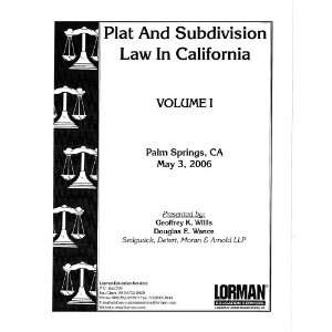  Plat and Subdivision Law Geoffrey K. Willis, Douglas E 