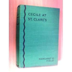  Cecile At St. Clares: Margaret C Fields: Books