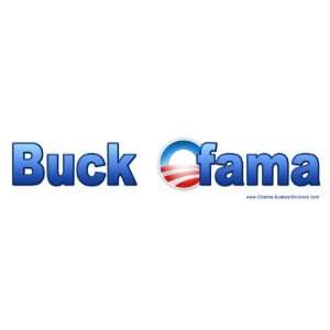  Anti Obama Bumper Sticker   Decal   Buck Ofama Everything 
