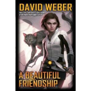 Beautiful Friendship (Star Kingdom) by David Weber (Oct 4, 2011)