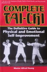 COMPLETE TAI CHI BOOK MARTIAL ARTS MASTER ALFRED HUANG  