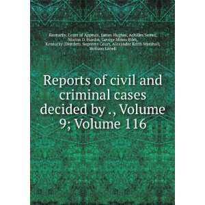  Reports of civil and criminal cases decided by ., Volume 9 