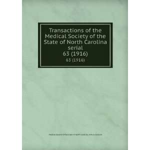  Transactions of the Medical Society of the State of North Carolina 