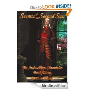 Secrets of the Second Sun Dennis Young  Kindle Store