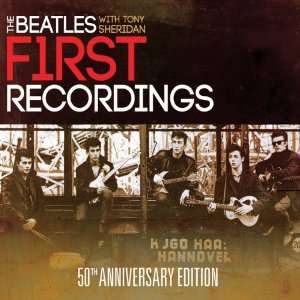   Beatles With Tony Sheridan First Recordings 50th Anniversary Edition