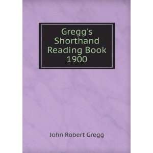  Greggs Shorthand Reading Book   1900 John Robert Gregg 