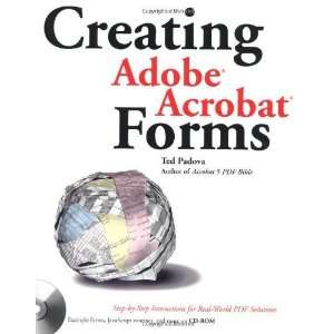  Creating Adobe Acrobat Forms with CDROM ( Paperback ) by 