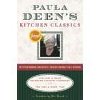 Deen, Paula H./ Deen, Paula H. (FRW) Paula Deens Kitchen Classics