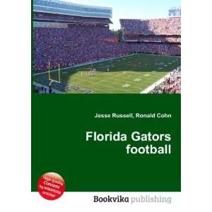  Florida Gators football Ronald Cohn Jesse Russell Books